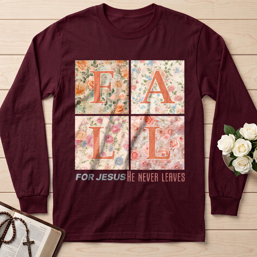 Fall For Jesus He Never Leaves 88