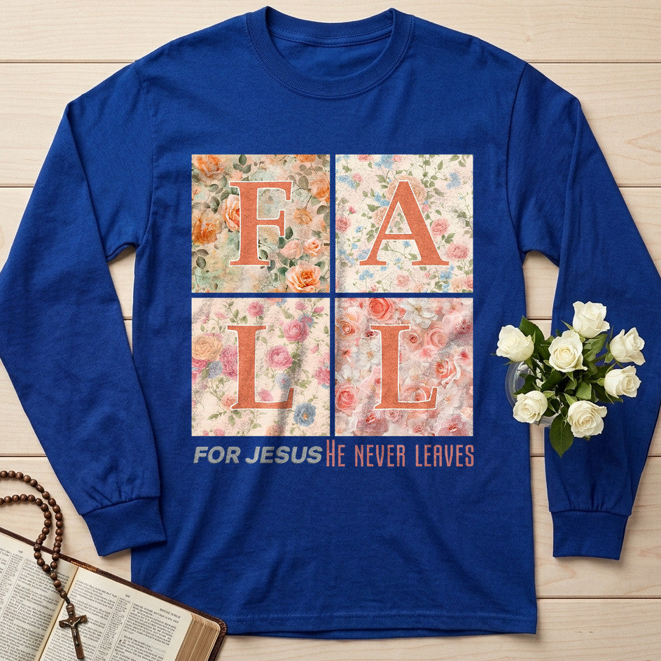 Fall For Jesus He Never Leaves 88