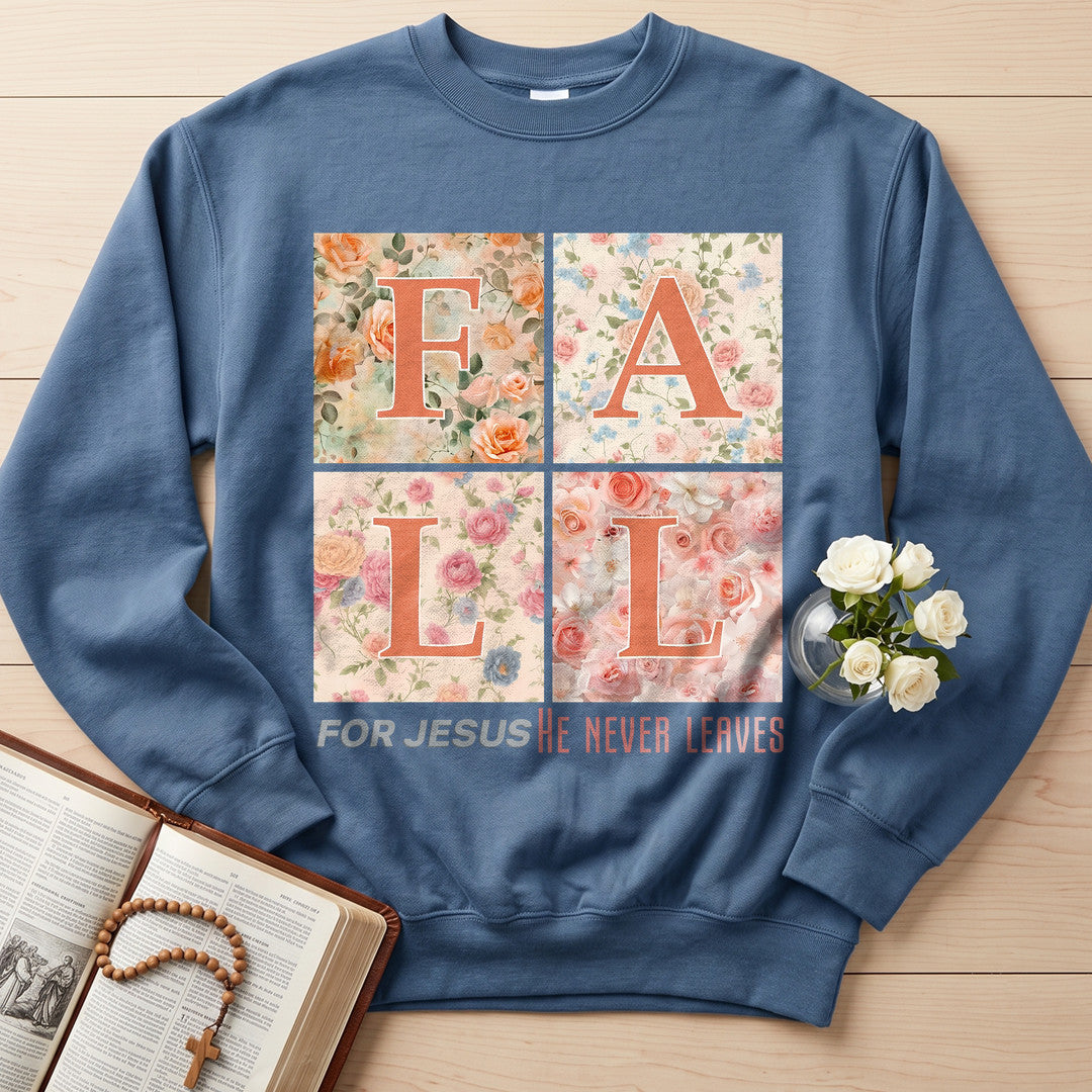 Fall For Jesus He Never Leaves 88