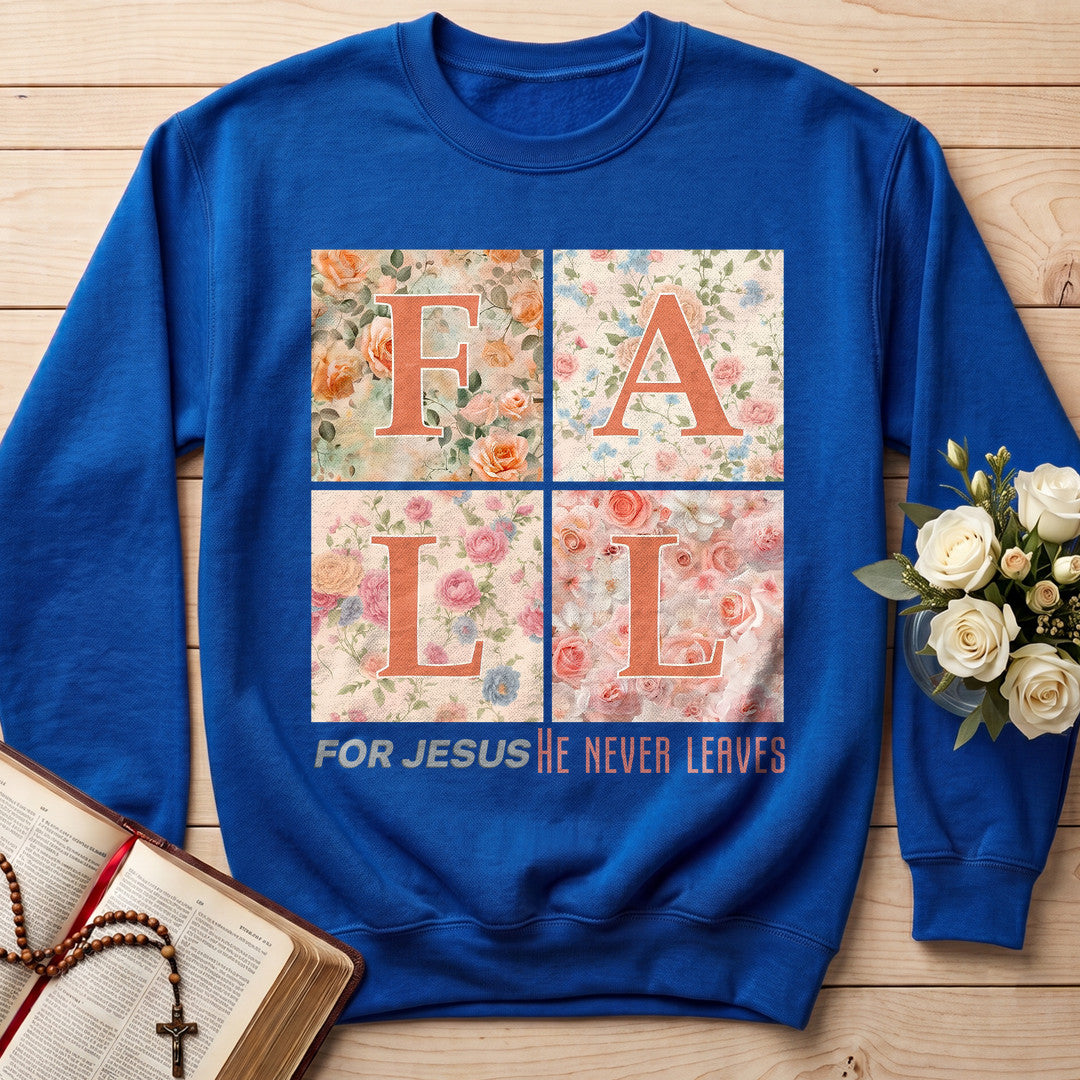 Fall For Jesus He Never Leaves 88