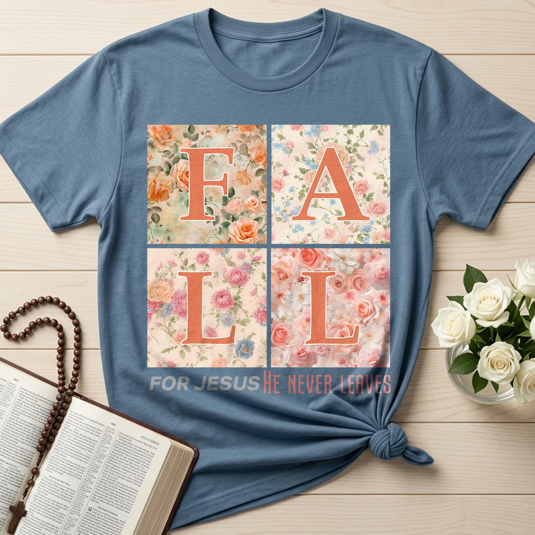 Fall For Jesus He Never Leaves 88