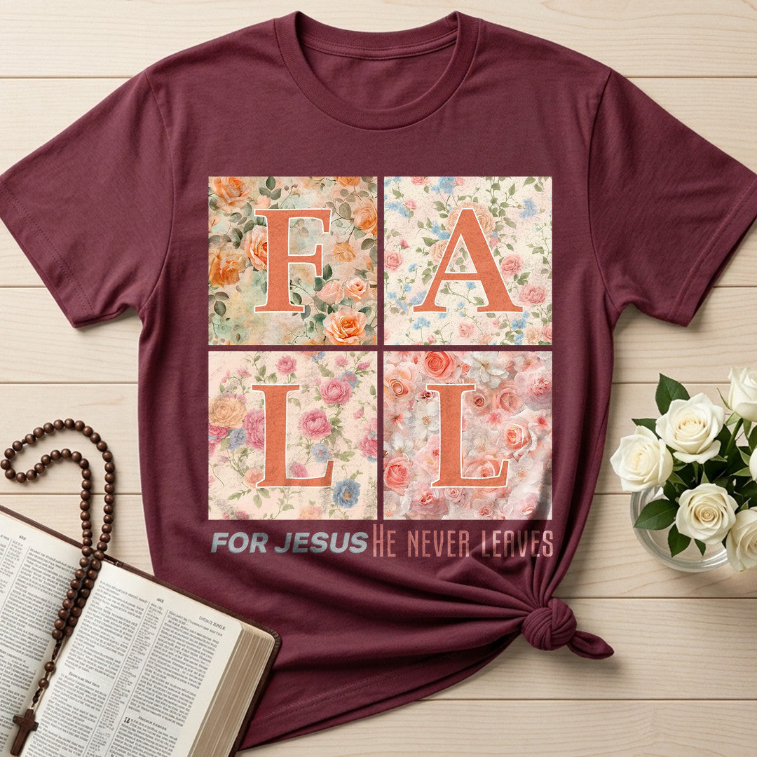 Fall For Jesus He Never Leaves 88