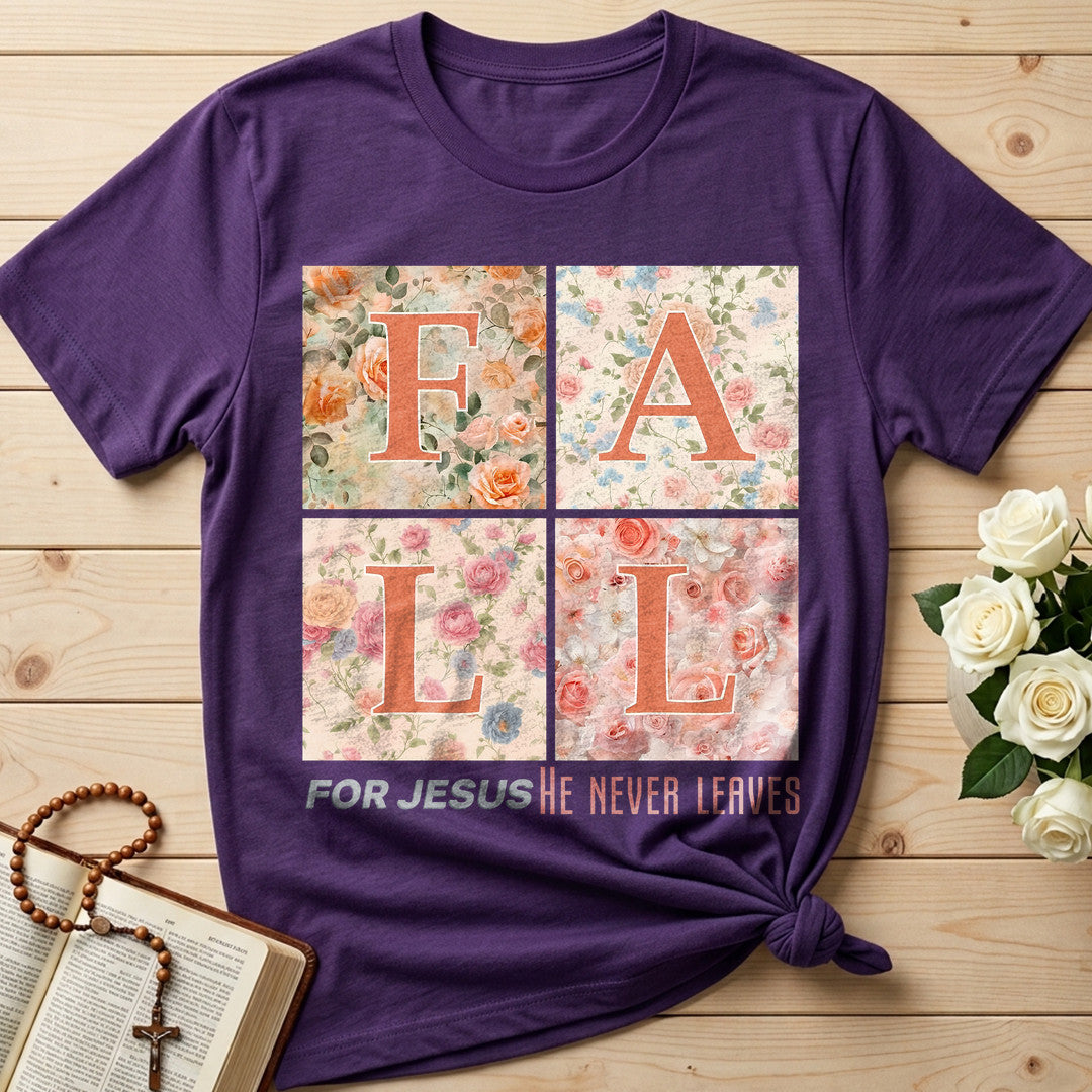 Fall For Jesus He Never Leaves 88