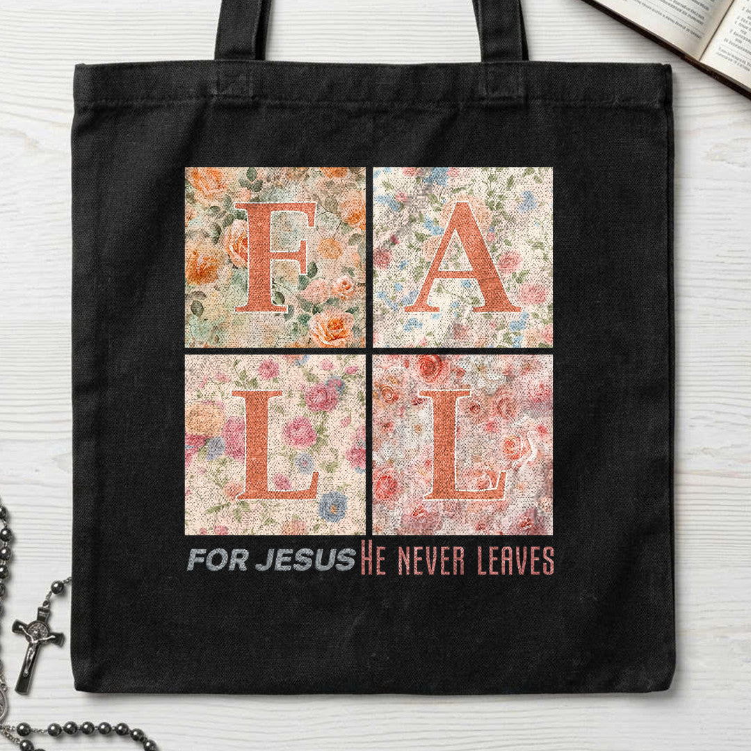 Fall For Jesus He Never Leaves 88