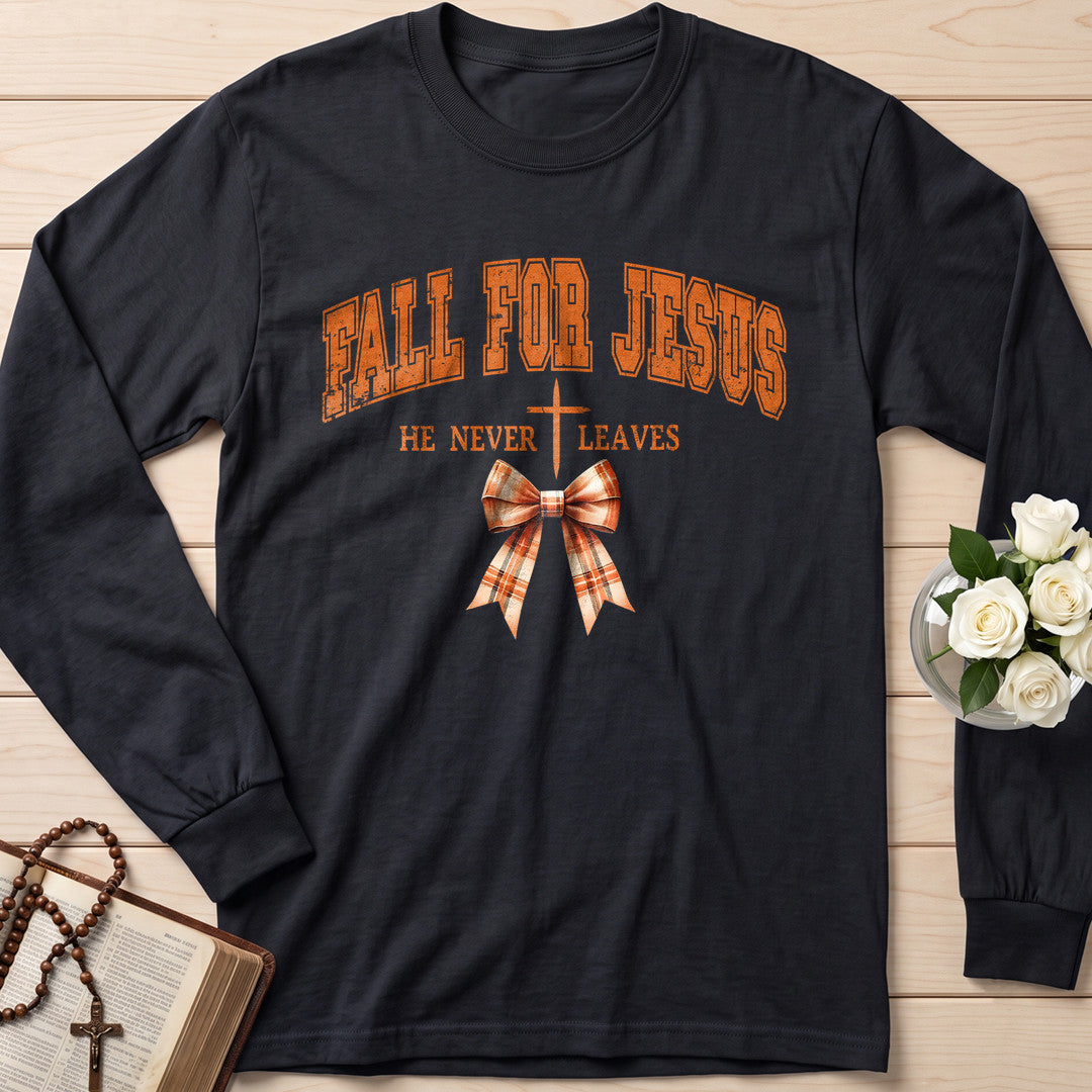 Fall For Jesus He Never Leaves 89