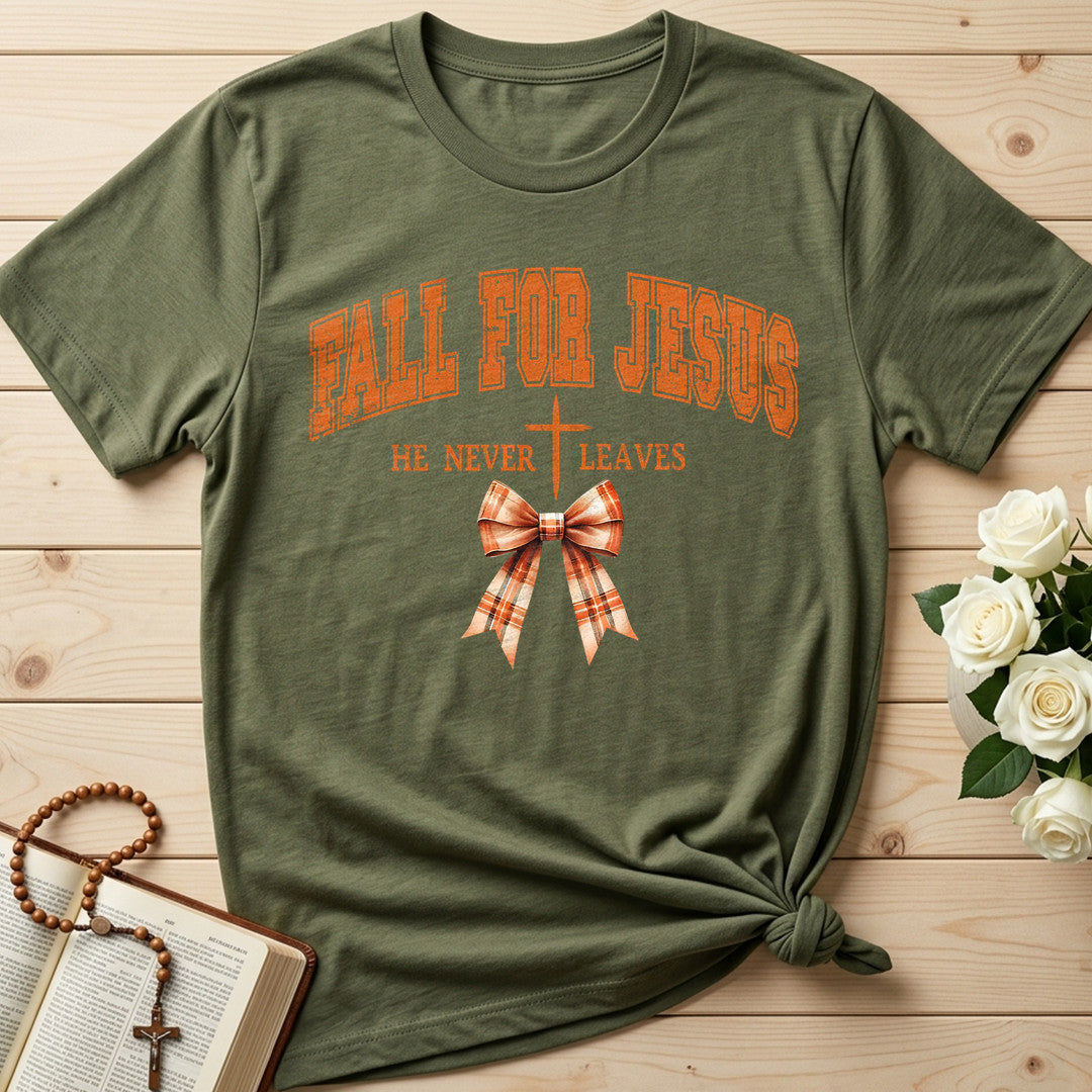Fall For Jesus He Never Leaves 89