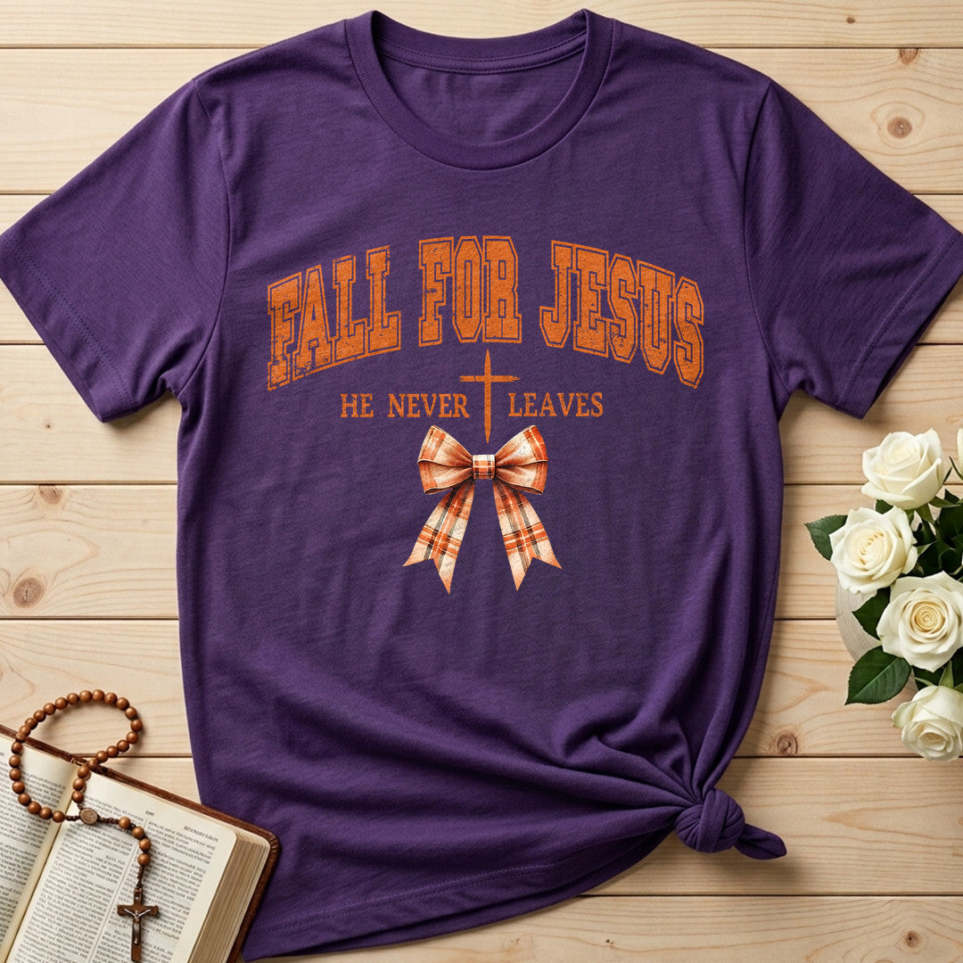 Fall For Jesus He Never Leaves 89