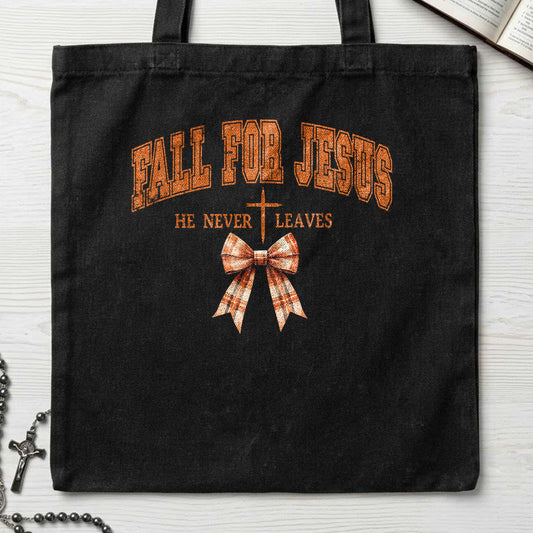 Fall For Jesus He Never Leaves 89