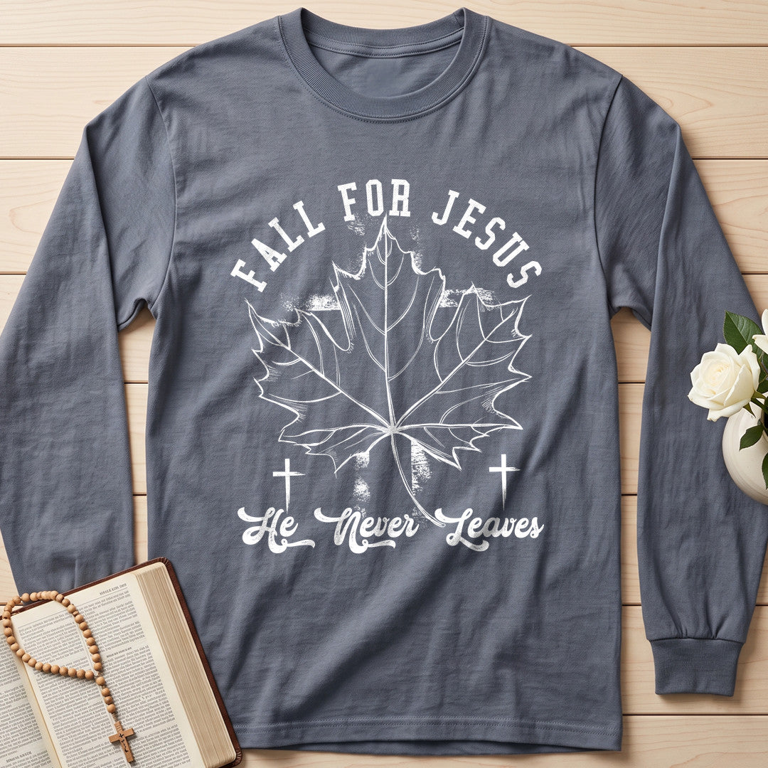 Fall For Jesus He Never Leaves 90
