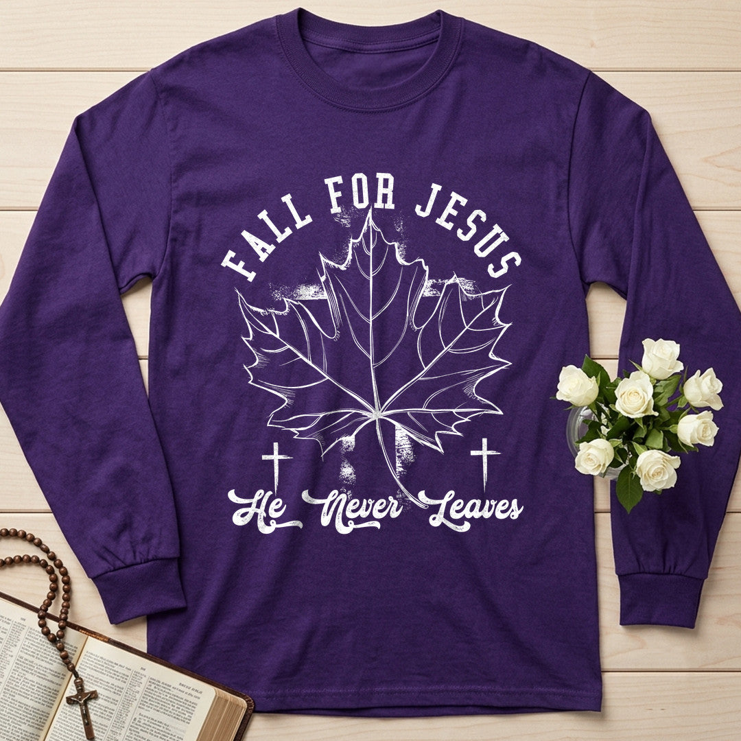 Fall For Jesus He Never Leaves 90