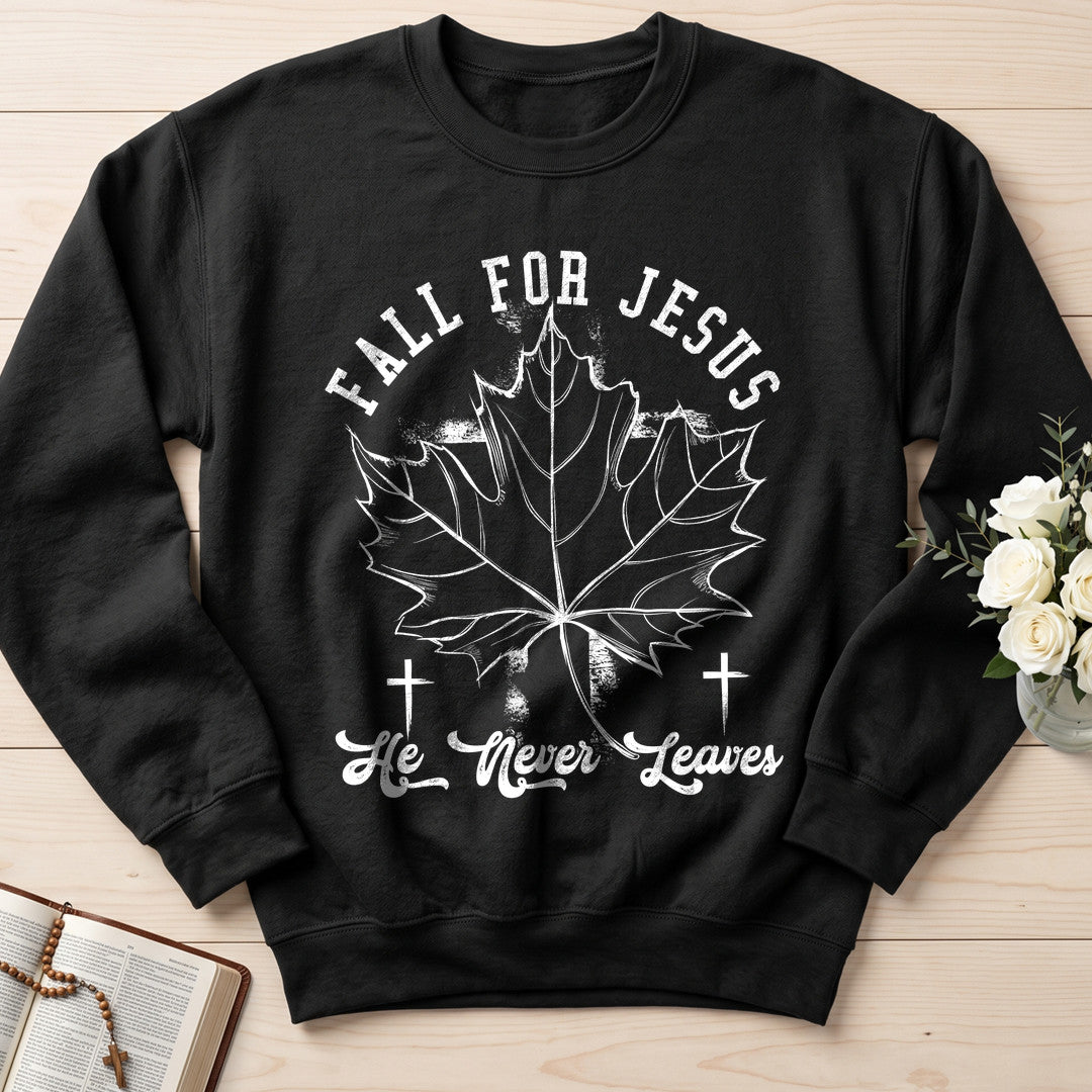 Fall For Jesus He Never Leaves 90