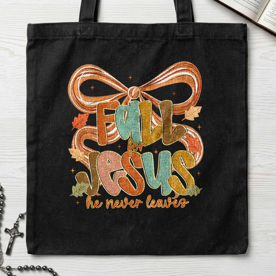 Fall For Jesus He Never Leaves 91