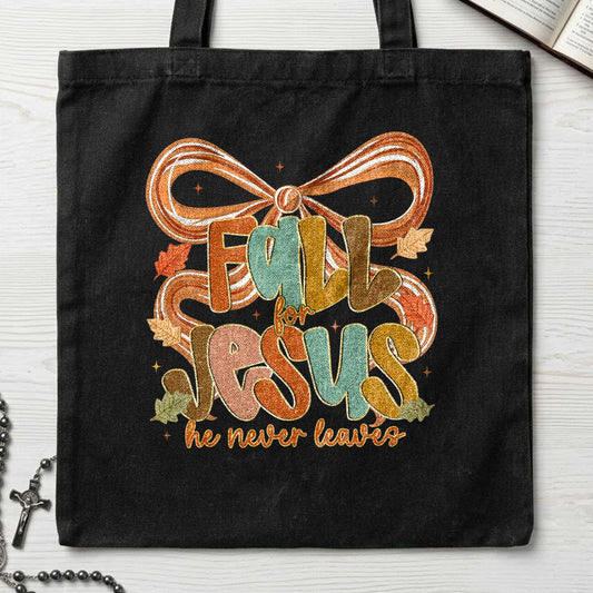 Fall For Jesus He Never Leaves 91
