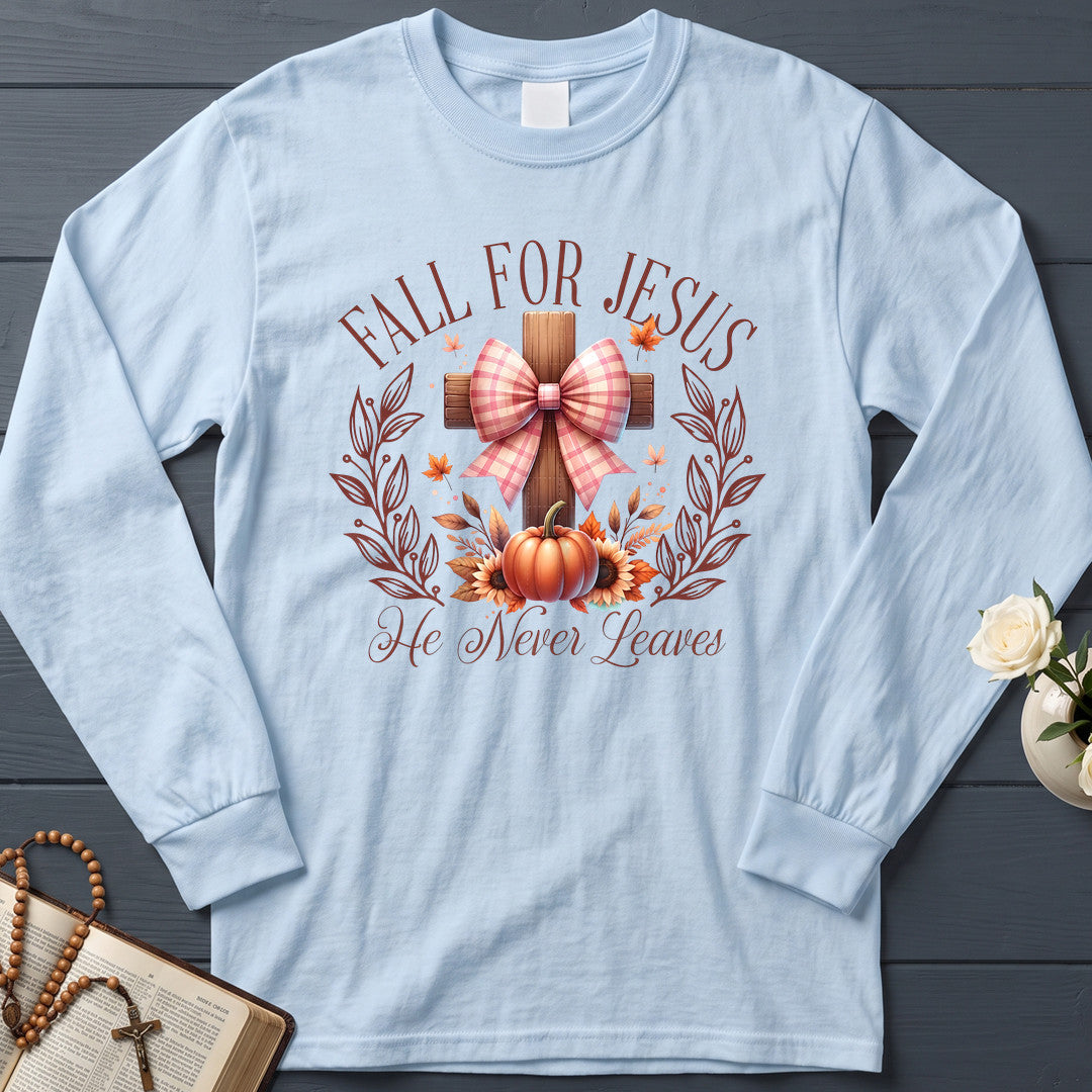 Fall For Jesus He Never Leaves 92