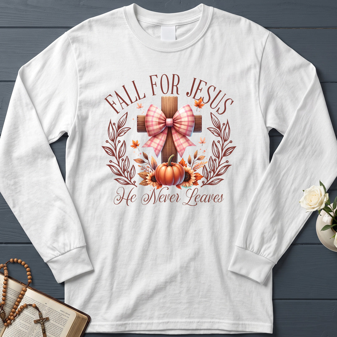 Fall For Jesus He Never Leaves 92