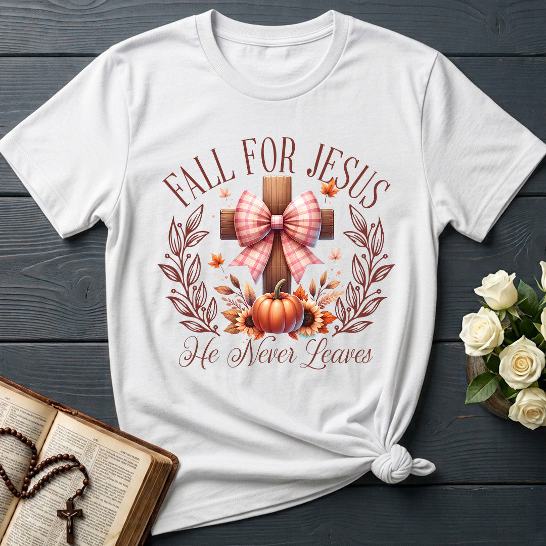 Fall For Jesus He Never Leaves 92