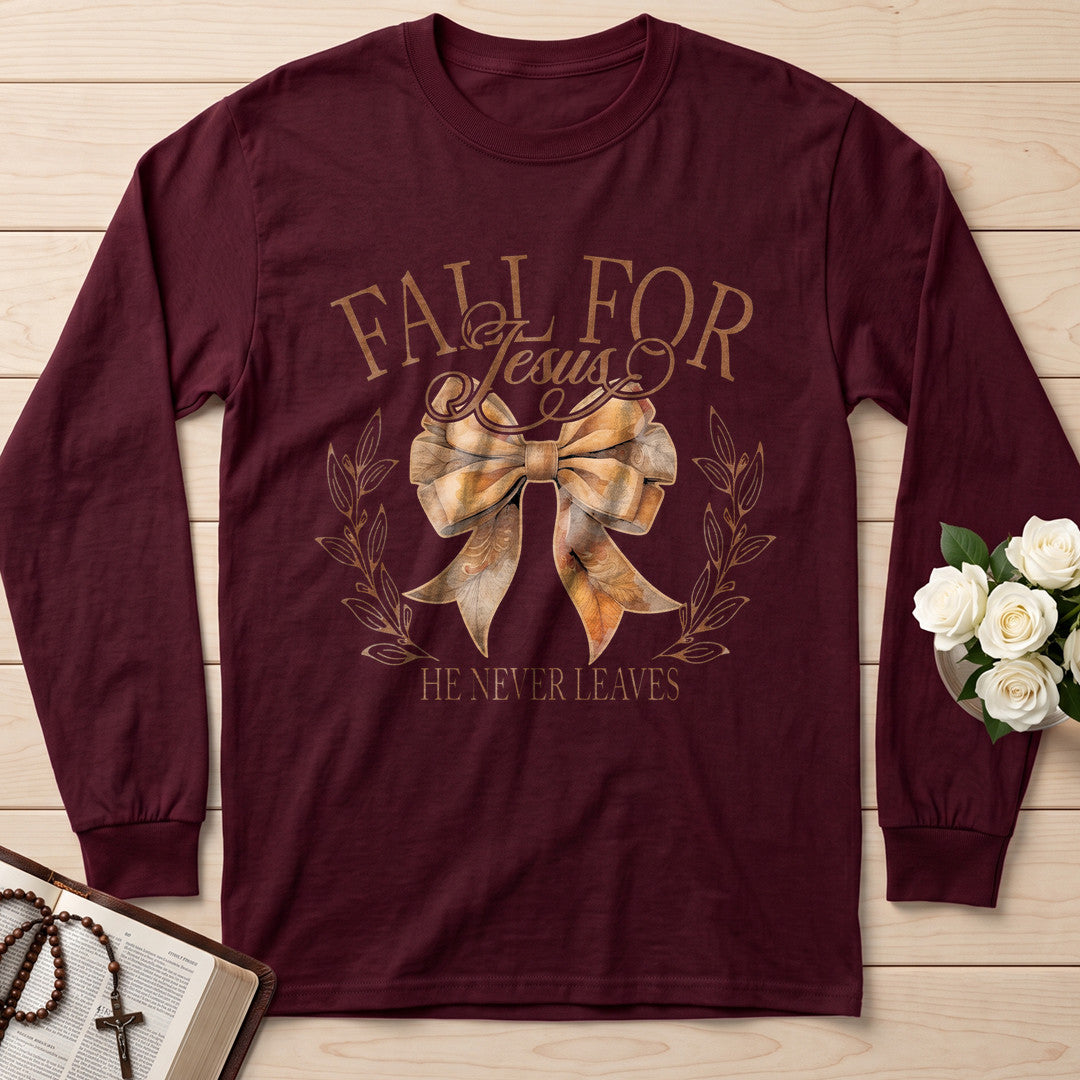 Fall For Jesus He Never Leaves 93