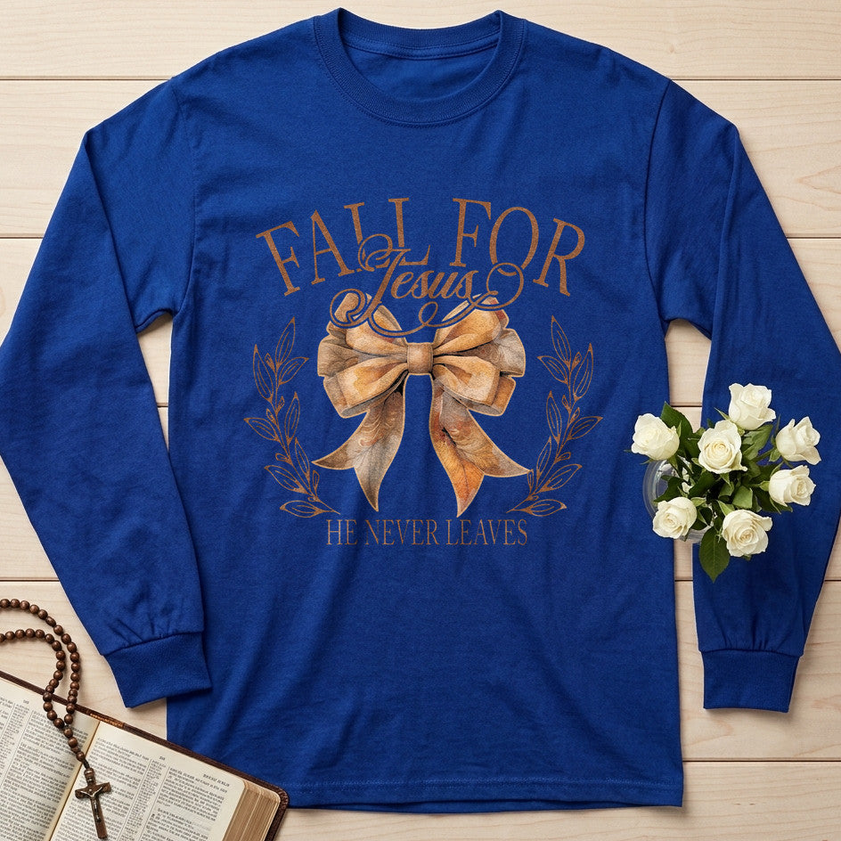 Fall For Jesus He Never Leaves 93