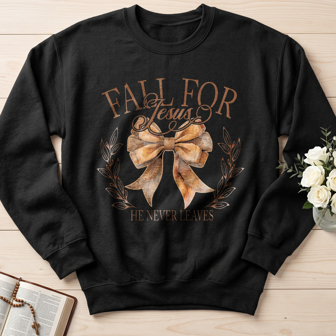Fall For Jesus He Never Leaves 93