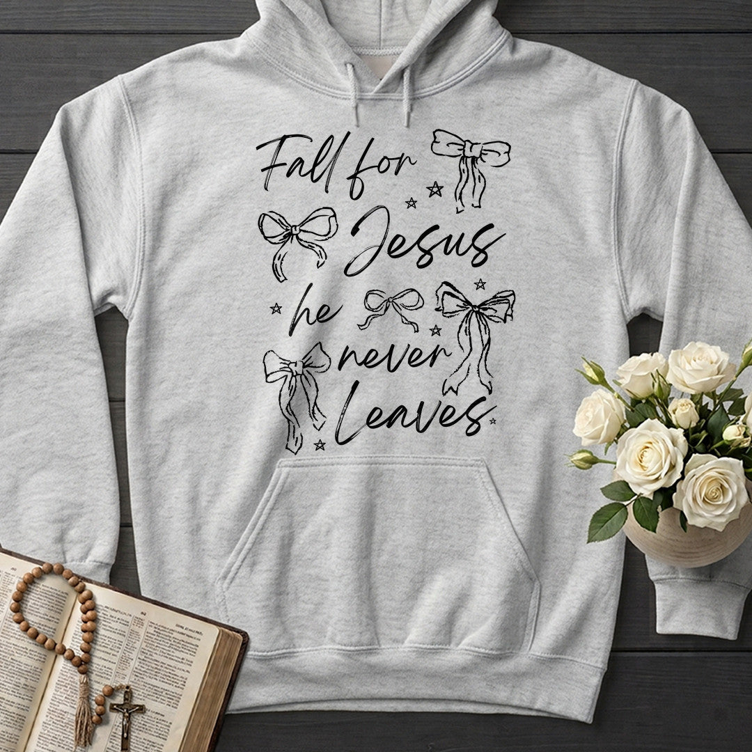 Fall For Jesus He Never Leaves 94