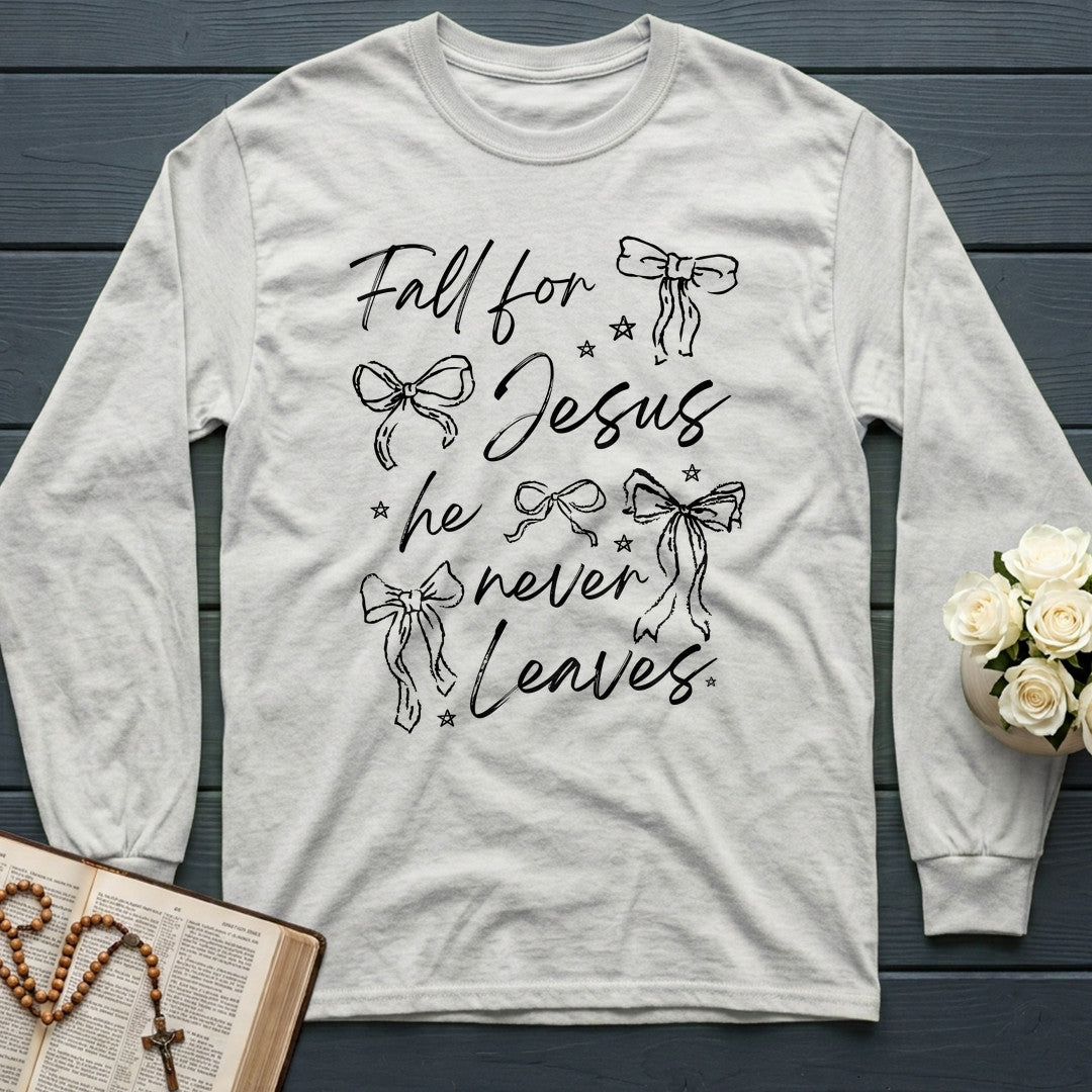 Fall For Jesus He Never Leaves 94