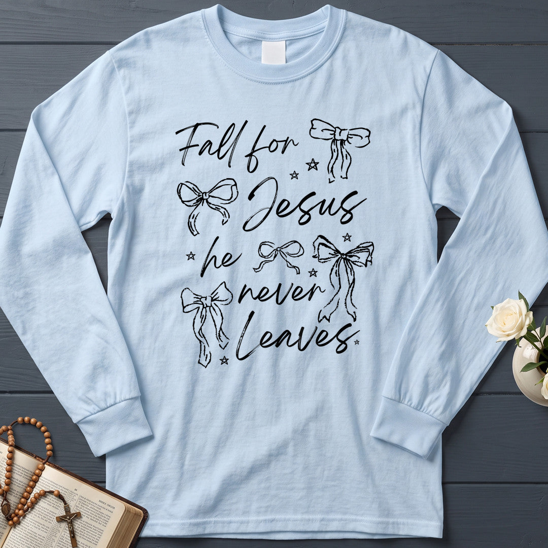 Fall For Jesus He Never Leaves 94