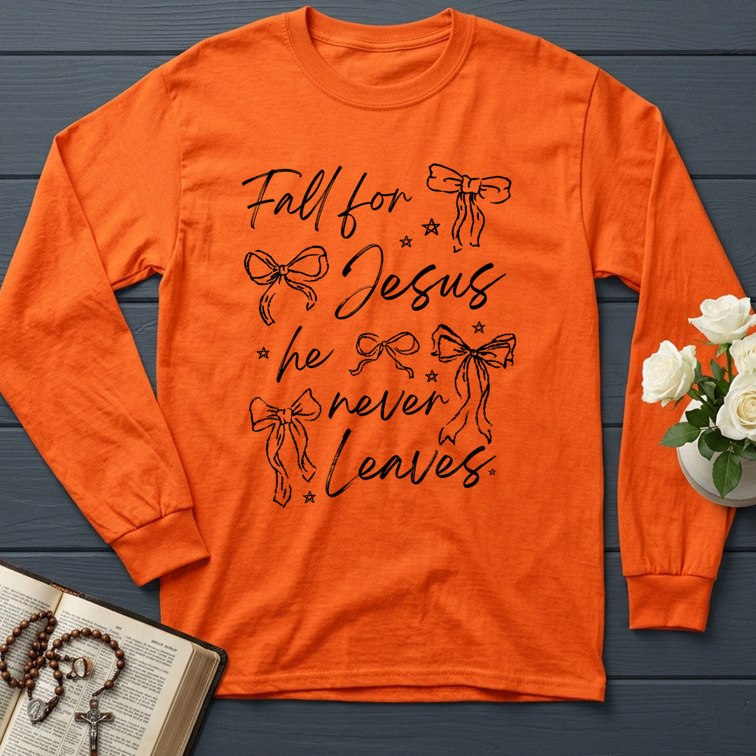 Fall For Jesus He Never Leaves 94