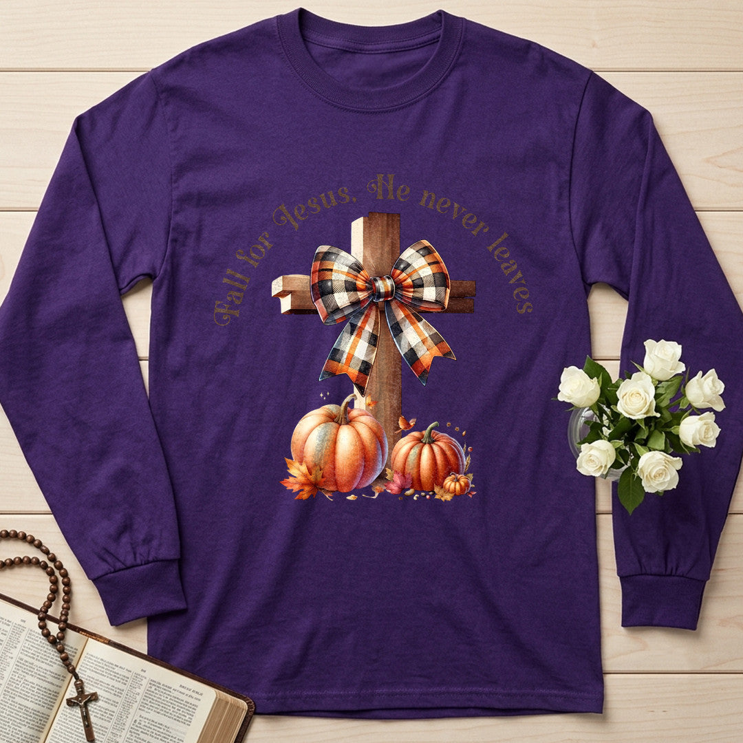 Fall For Jesus He Never Leaves 95