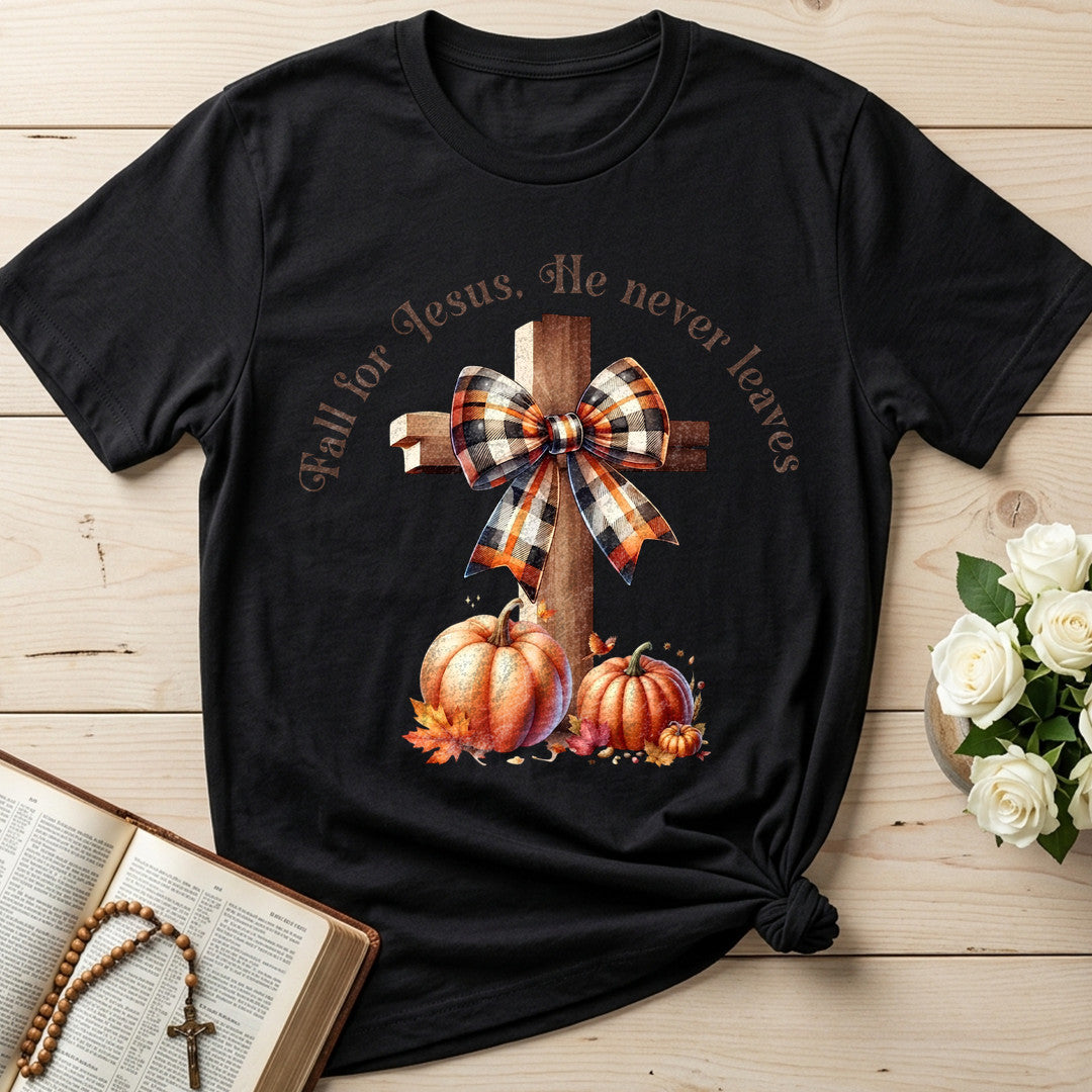 Fall For Jesus He Never Leaves 95