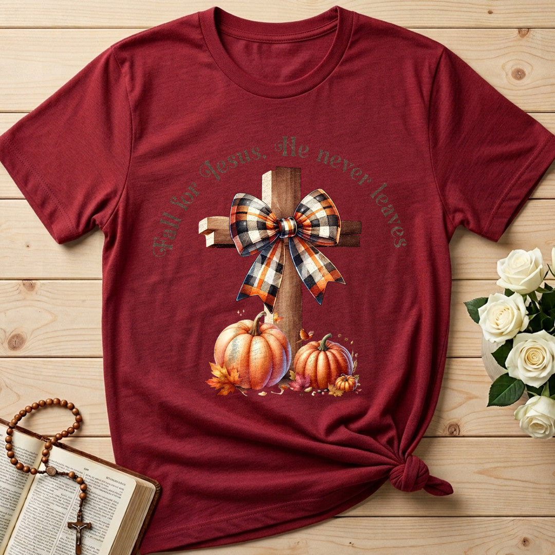 Fall For Jesus He Never Leaves 95