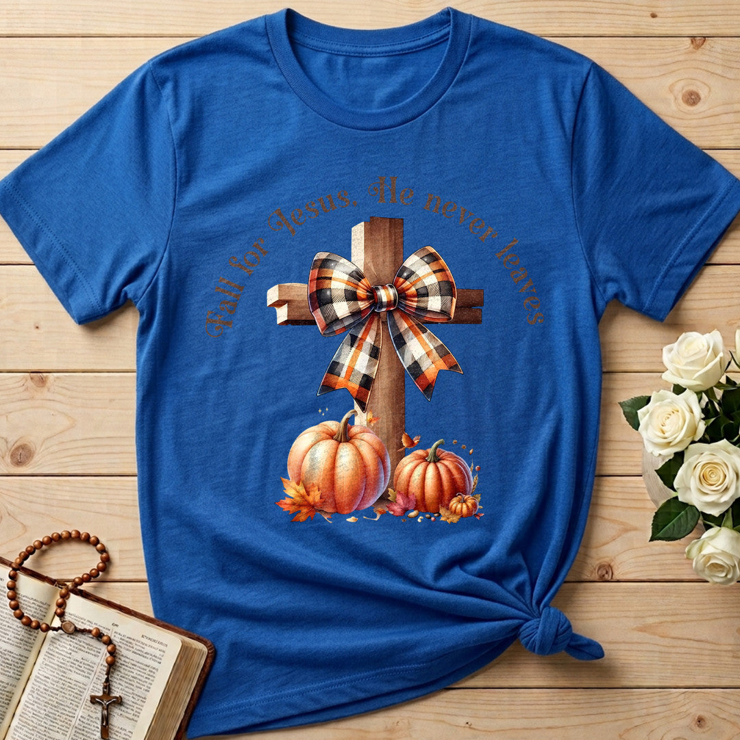 Fall For Jesus He Never Leaves 95