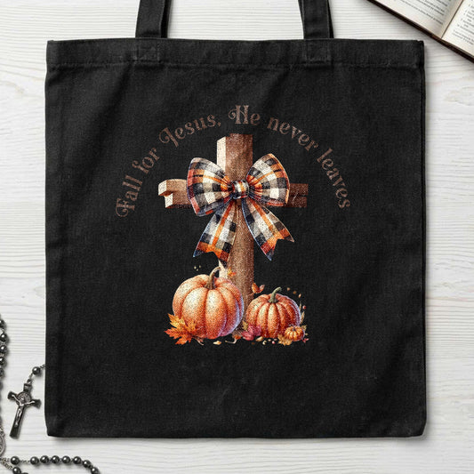 Fall For Jesus He Never Leaves 95