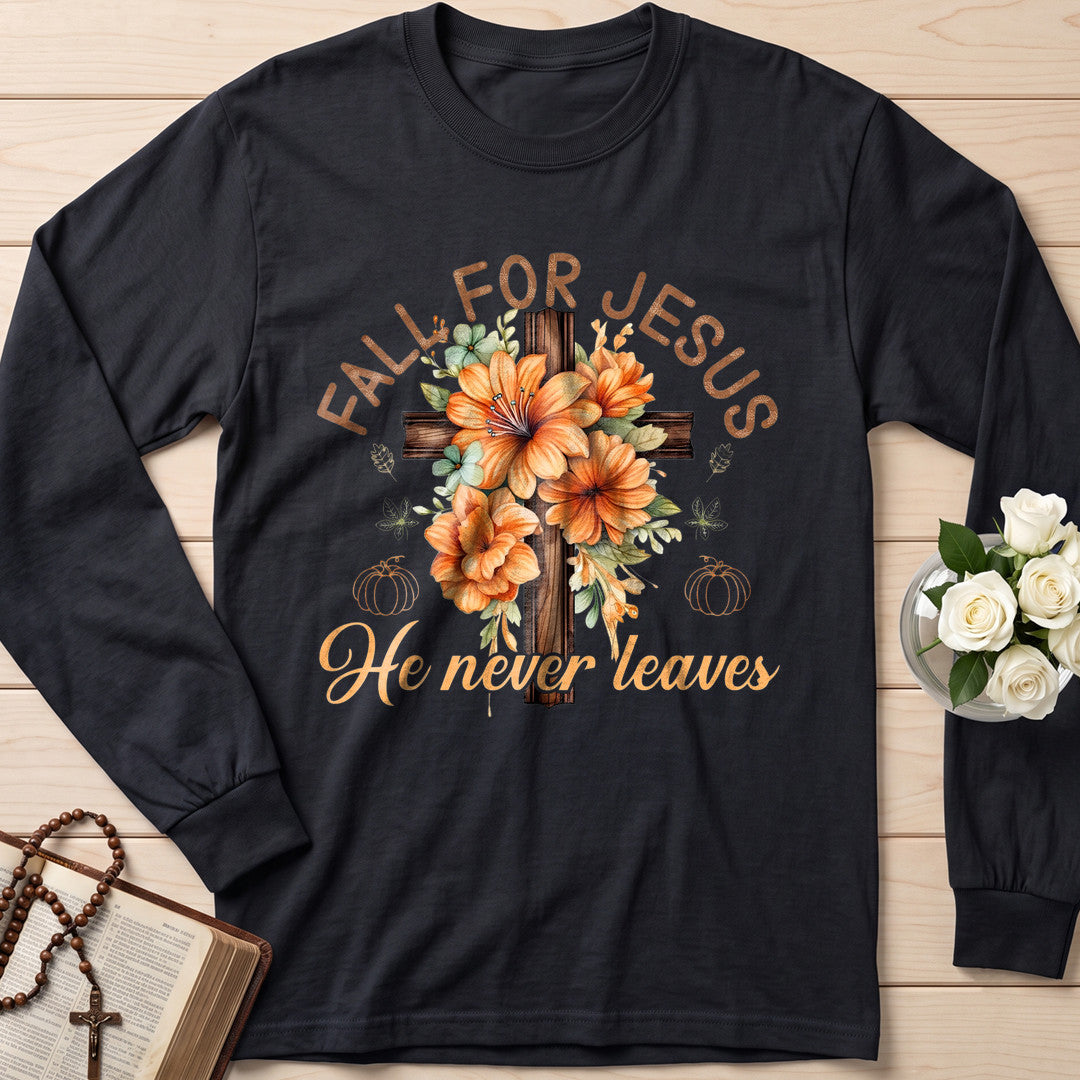 Fall For Jesus He Never Leaves 96