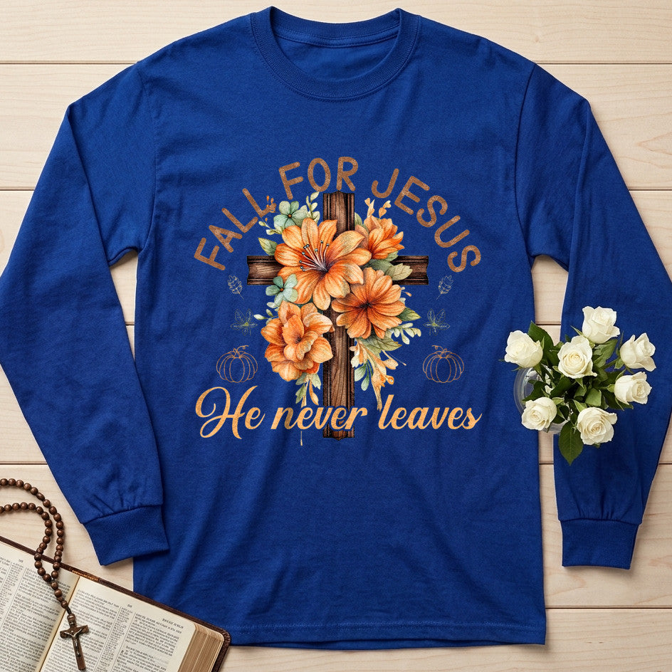Fall For Jesus He Never Leaves 96