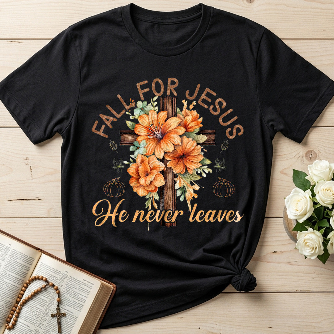 Fall For Jesus He Never Leaves 96