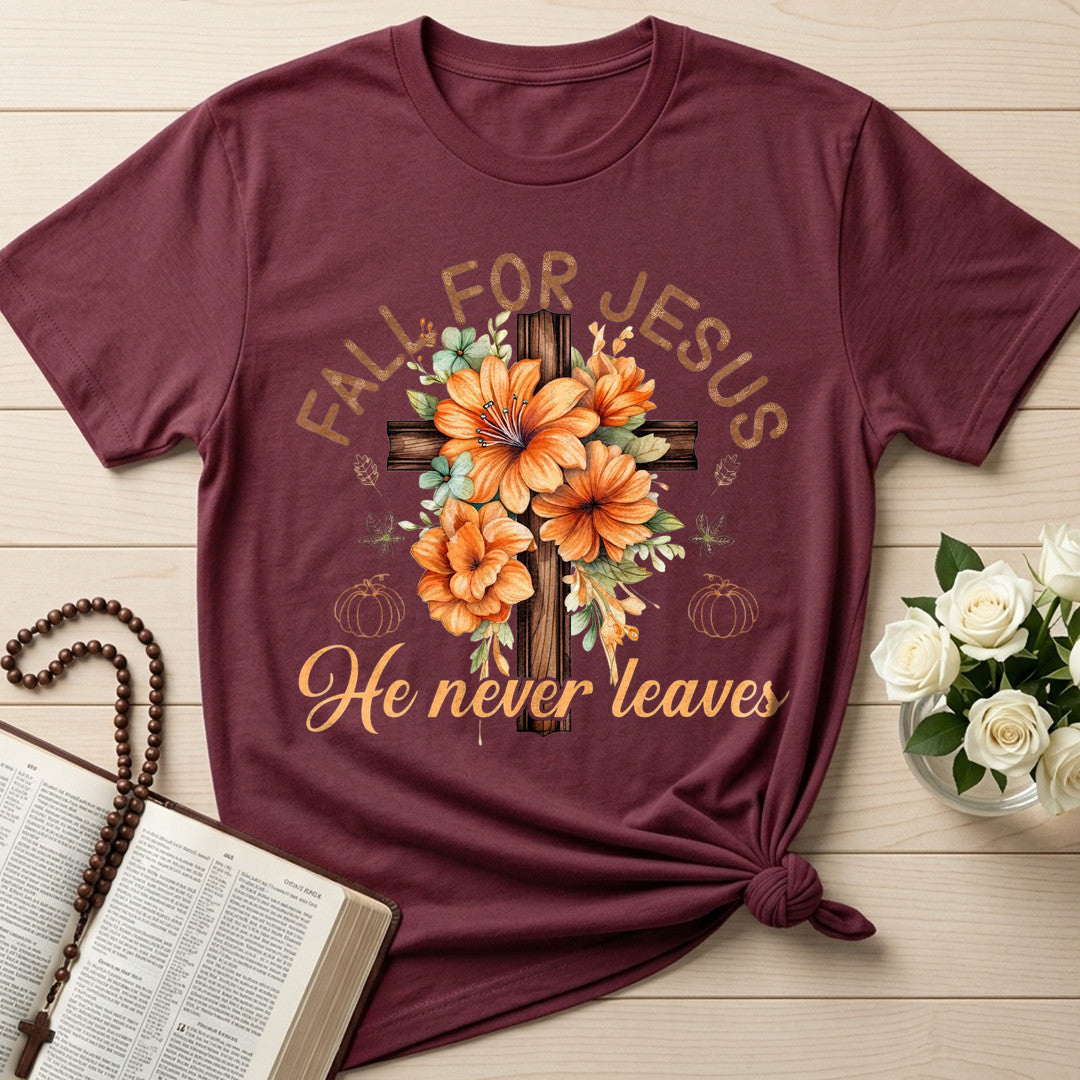 Fall For Jesus He Never Leaves 96