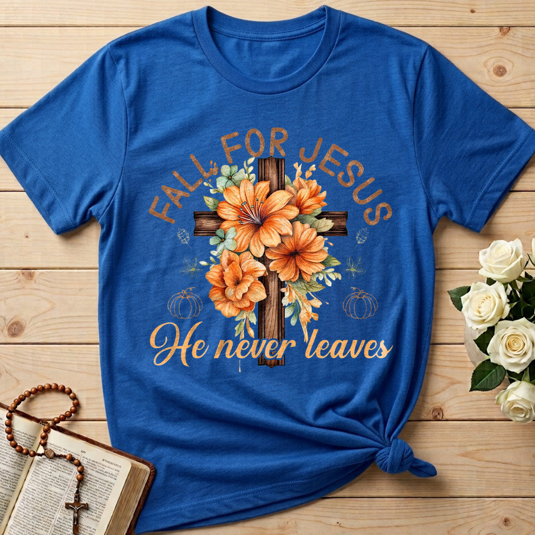 Fall For Jesus He Never Leaves 96