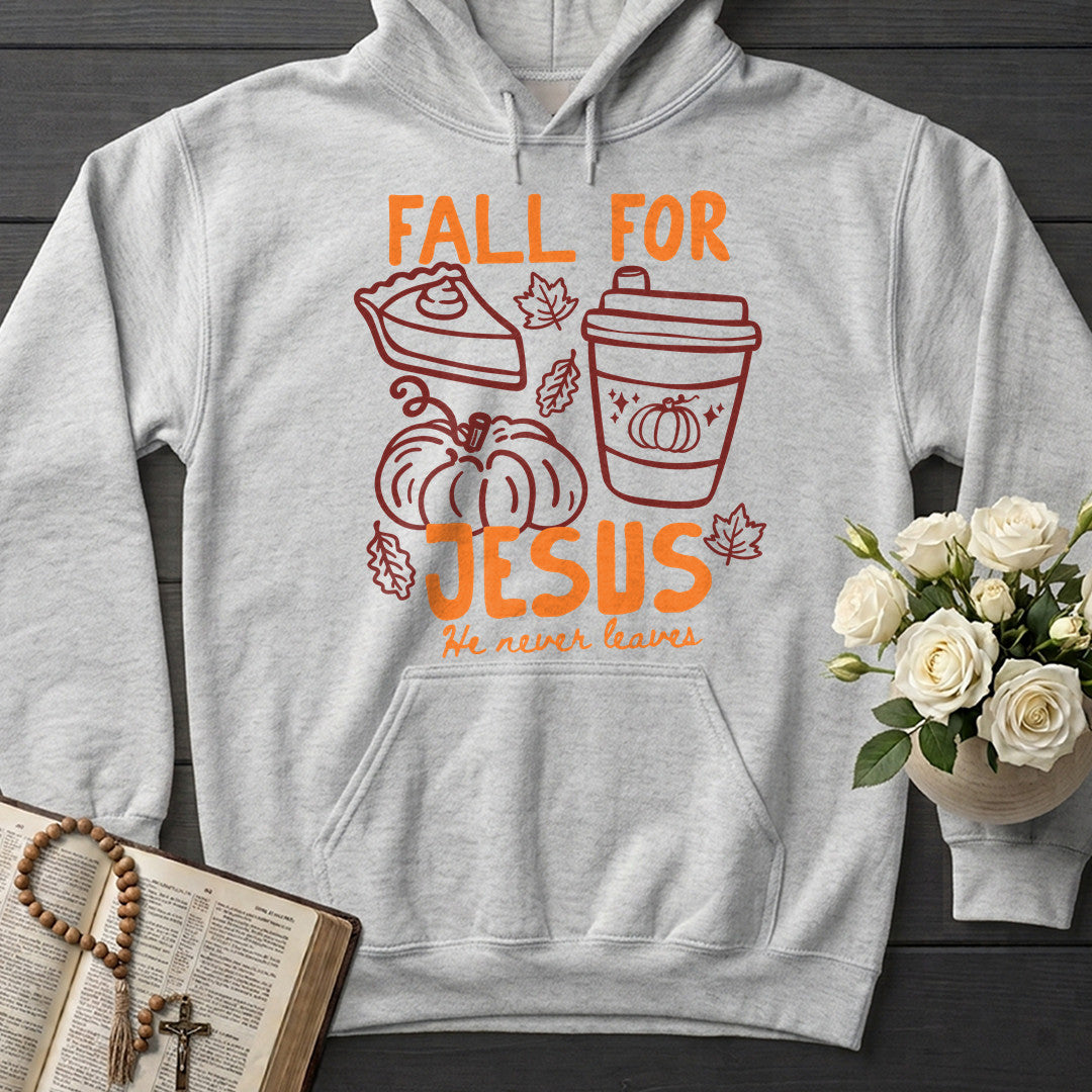 Fall For Jesus He Never Leaves 97