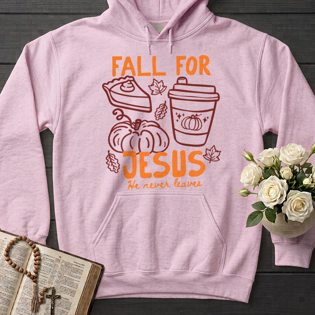 Fall For Jesus He Never Leaves 97