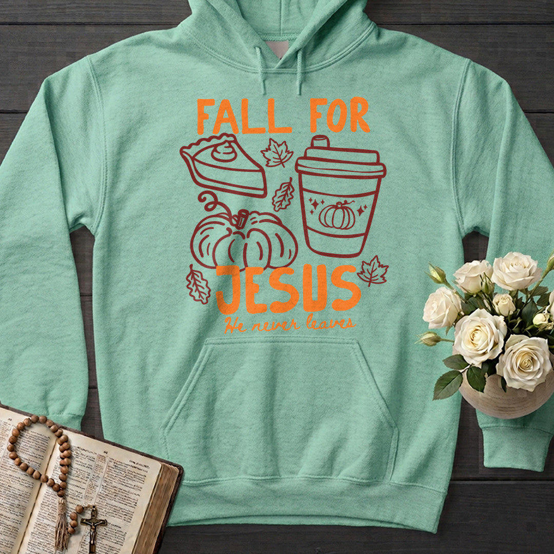 Fall For Jesus He Never Leaves 97