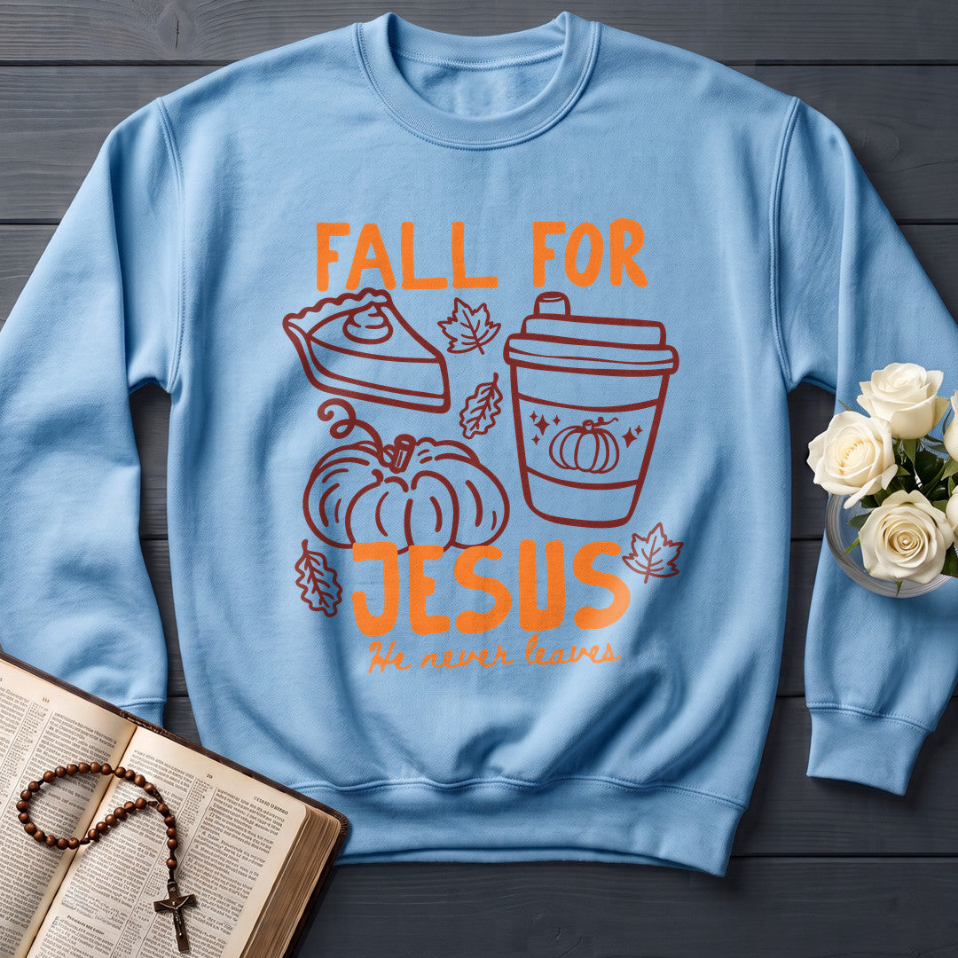 Fall For Jesus He Never Leaves 97