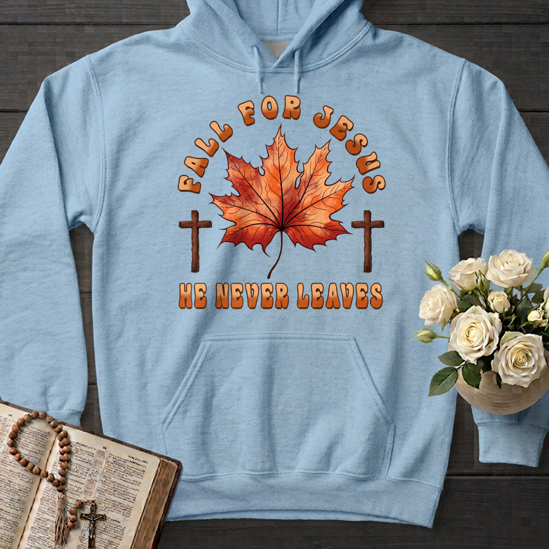 Fall For Jesus He Never Leaves 98