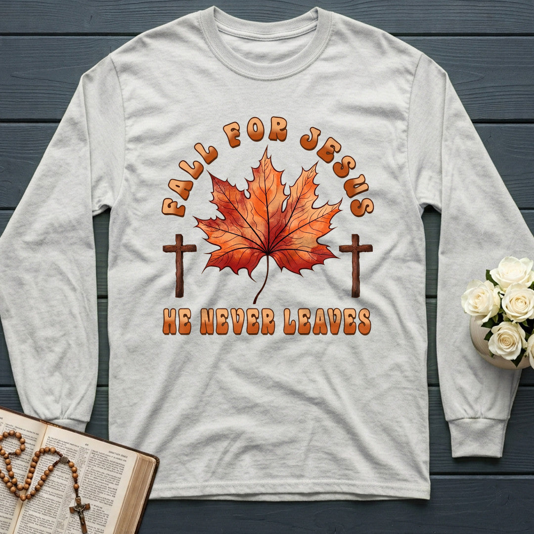 Fall For Jesus He Never Leaves 98