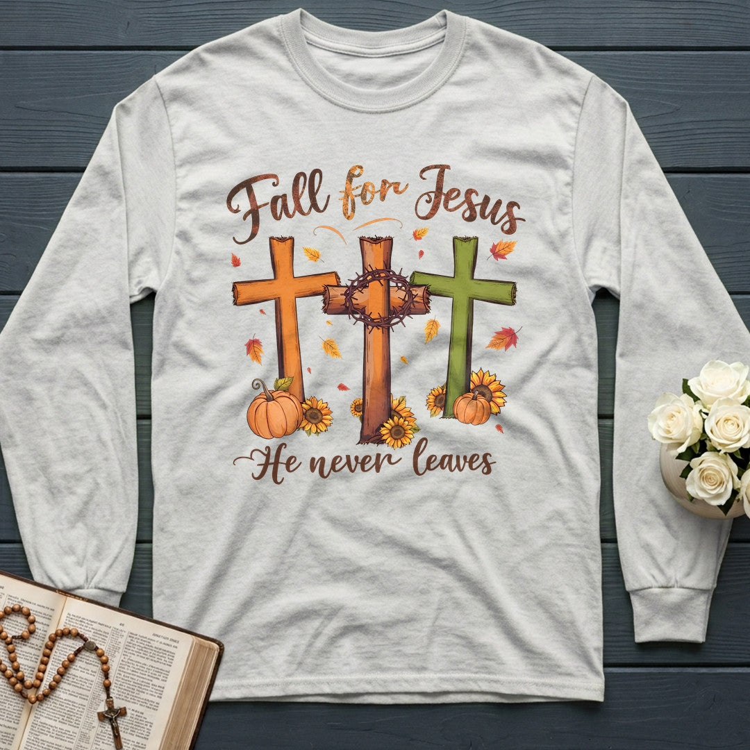Fall For Jesus He Never Leaves 99