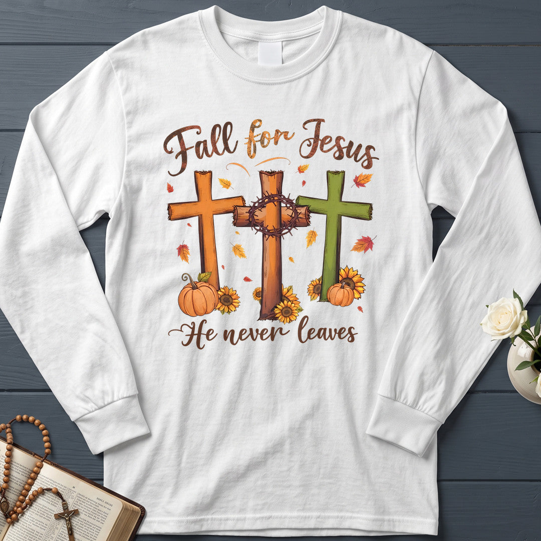 Fall For Jesus He Never Leaves 99