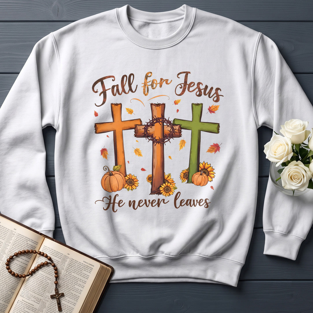 Fall For Jesus He Never Leaves 99