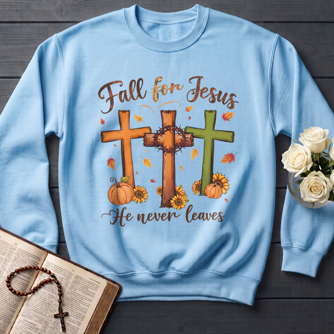 Fall For Jesus He Never Leaves 99