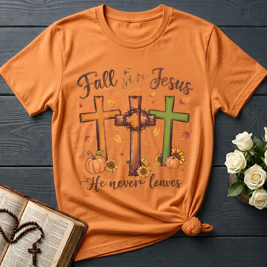 Fall For Jesus He Never Leaves 99