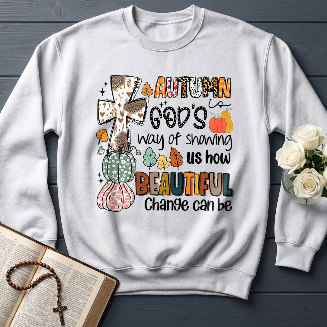 Fall For Jesus He Never LeavesAutumn Is God's Way Of Showing Us How Beautiful Change Can Be 01