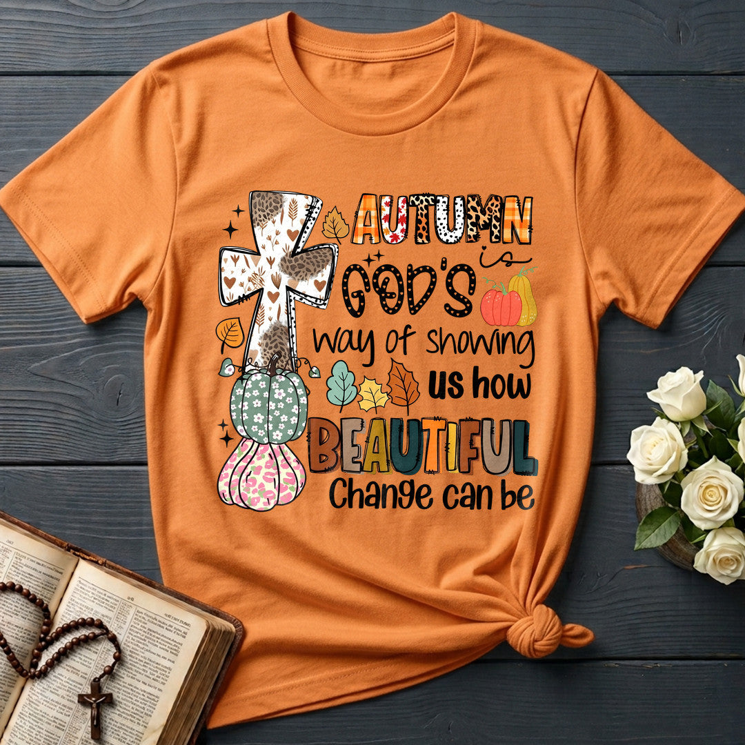 Fall For Jesus He Never LeavesAutumn Is God's Way Of Showing Us How Beautiful Change Can Be 01
